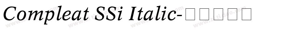 Compleat SSi Italic字体转换